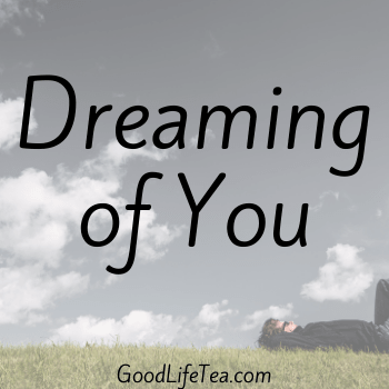 Dreaming of You