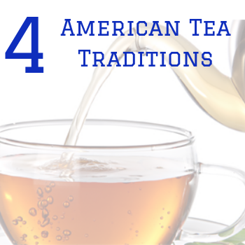 4 Fun Tea Traditions Across The U.S. โ Good Life Tea