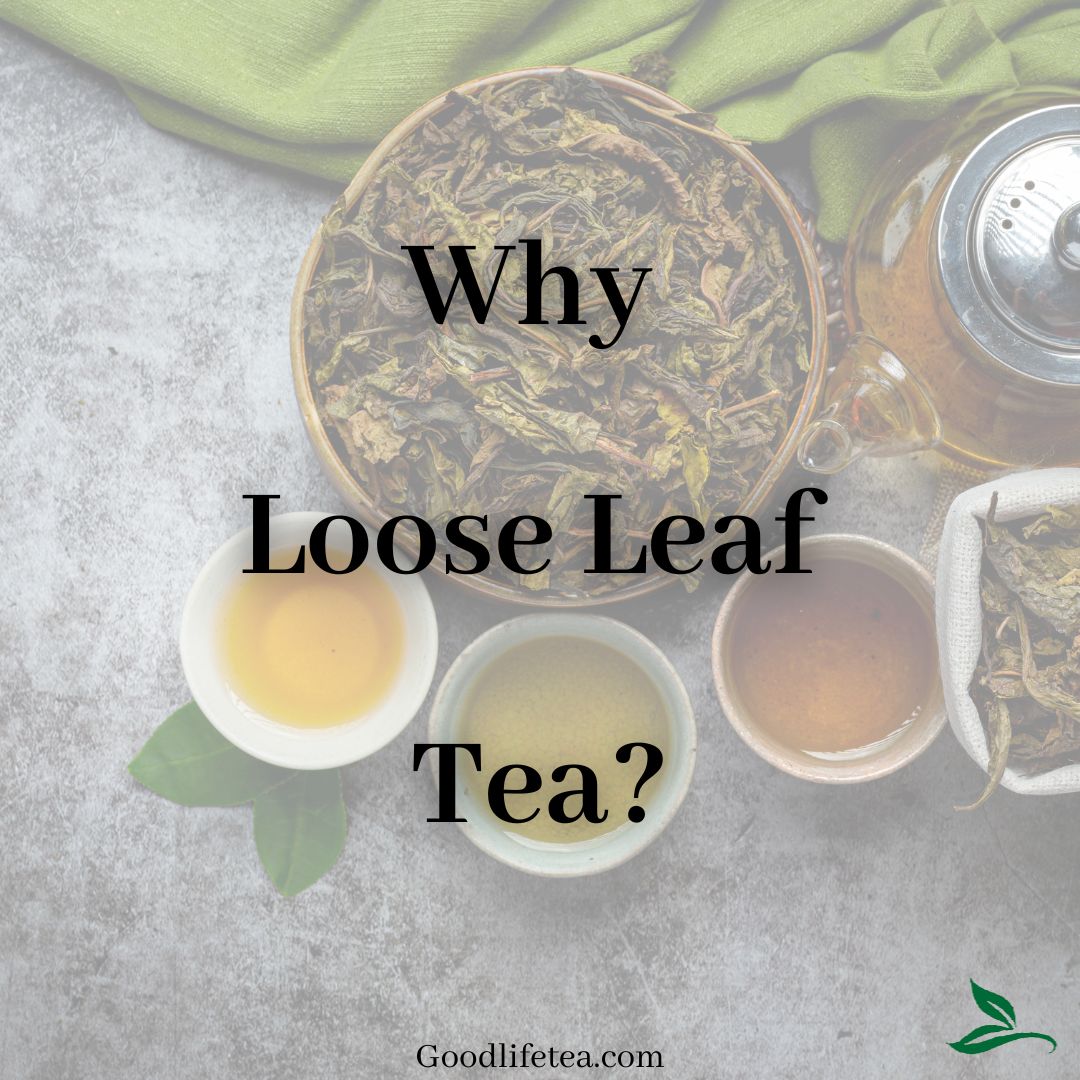 Why Loose Leaf Tea? 10 Questions Every Tea Lover Should Ask