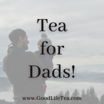 Tea for Dads!