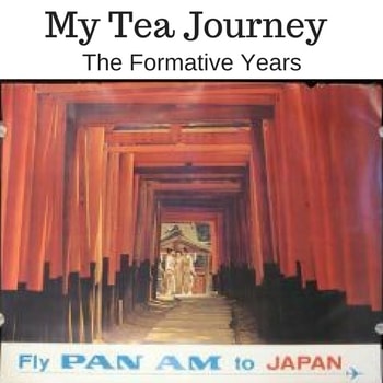 My Tea Journey - Part 1 - The Formative Years