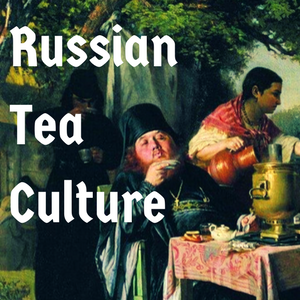 Russian Tea Culture