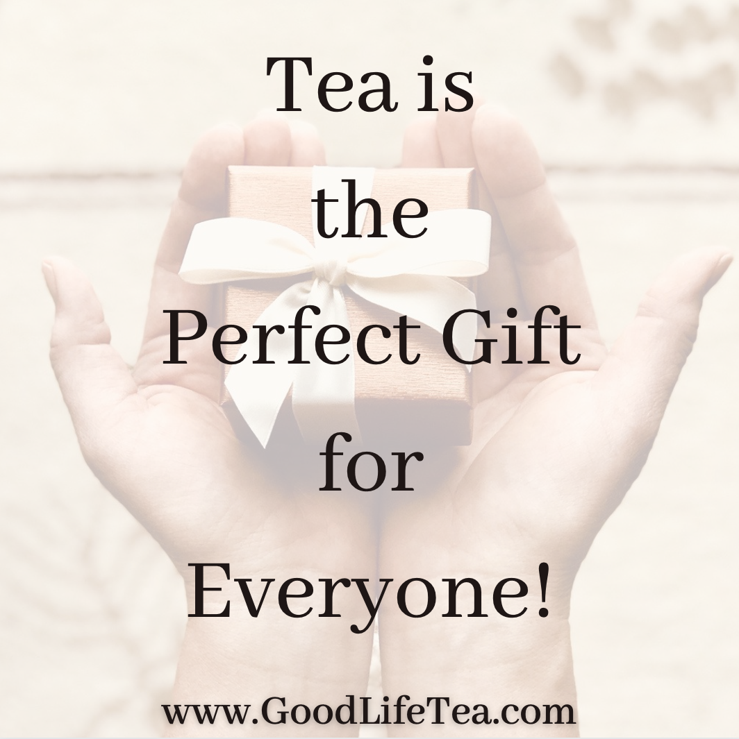 Why Tea is the Perfect Gift for Anyone on Your List