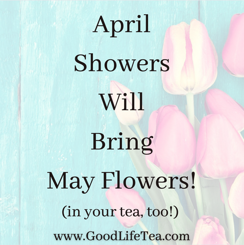 April Showers Bring May Flowers!