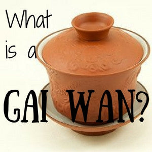 What is a Gai Wan?