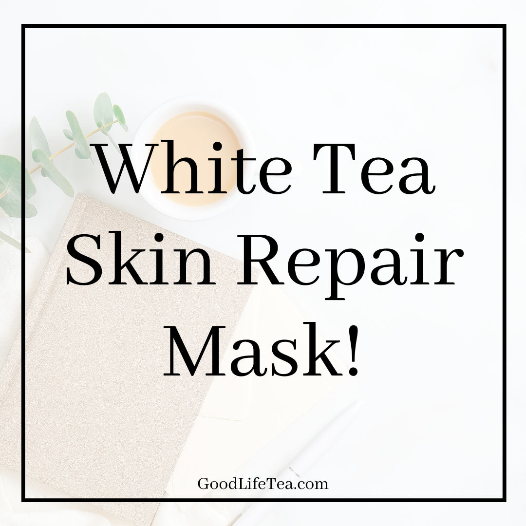 White Tea Skin Rejuvenation Mask!