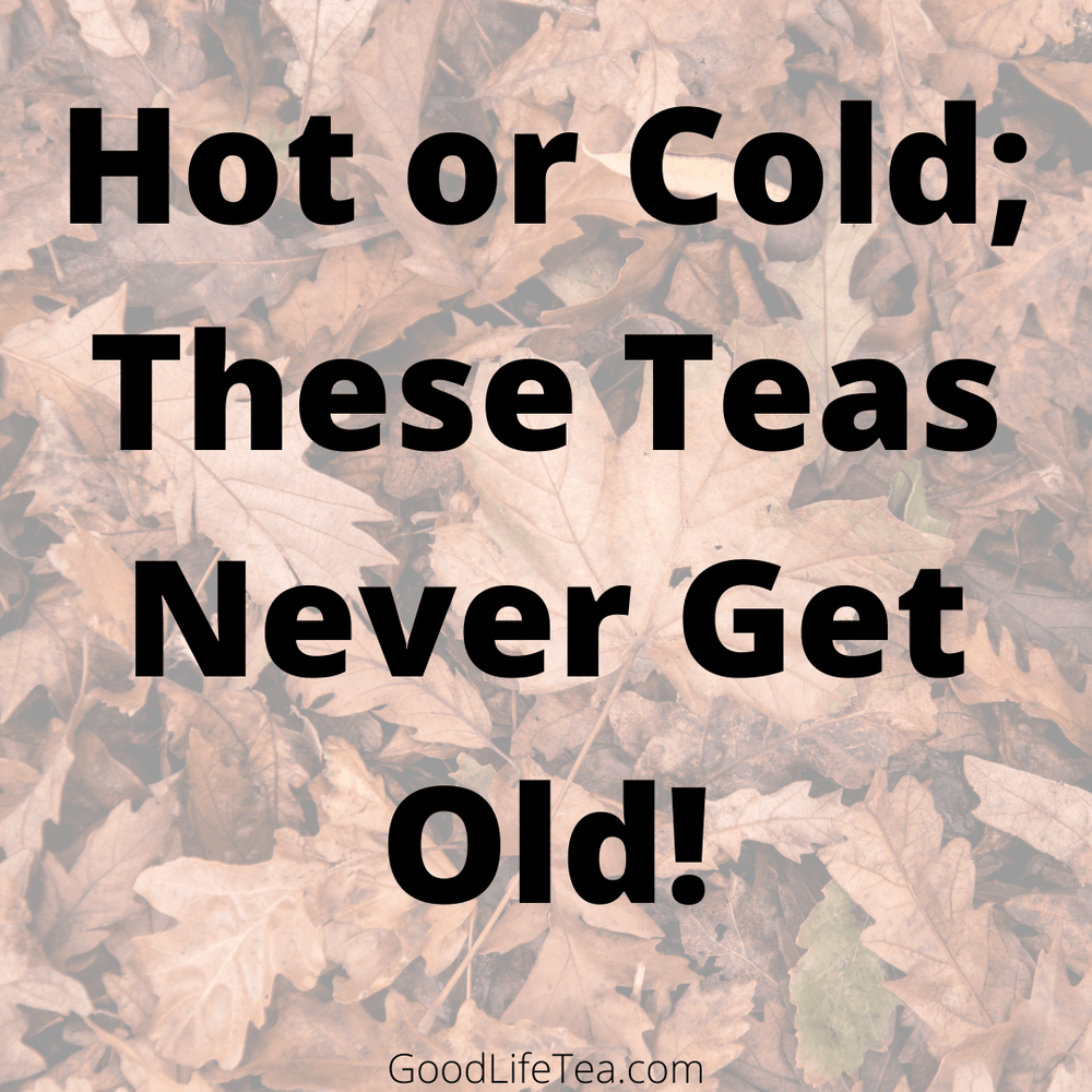 Hot or Cold; These Never Get Old!