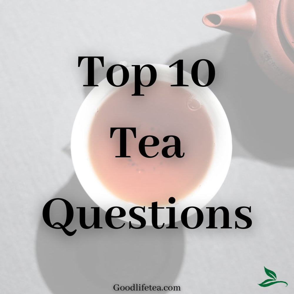 Loose Leaf Teas: Green Tea, Black Tea, White Tea | Good Life Tea